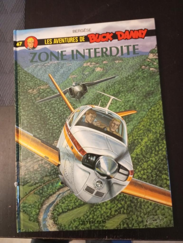 Buck Danny 47 Zone Interdite.  Bergese, Ophalen of Verzenden, Zo goed als nieuw