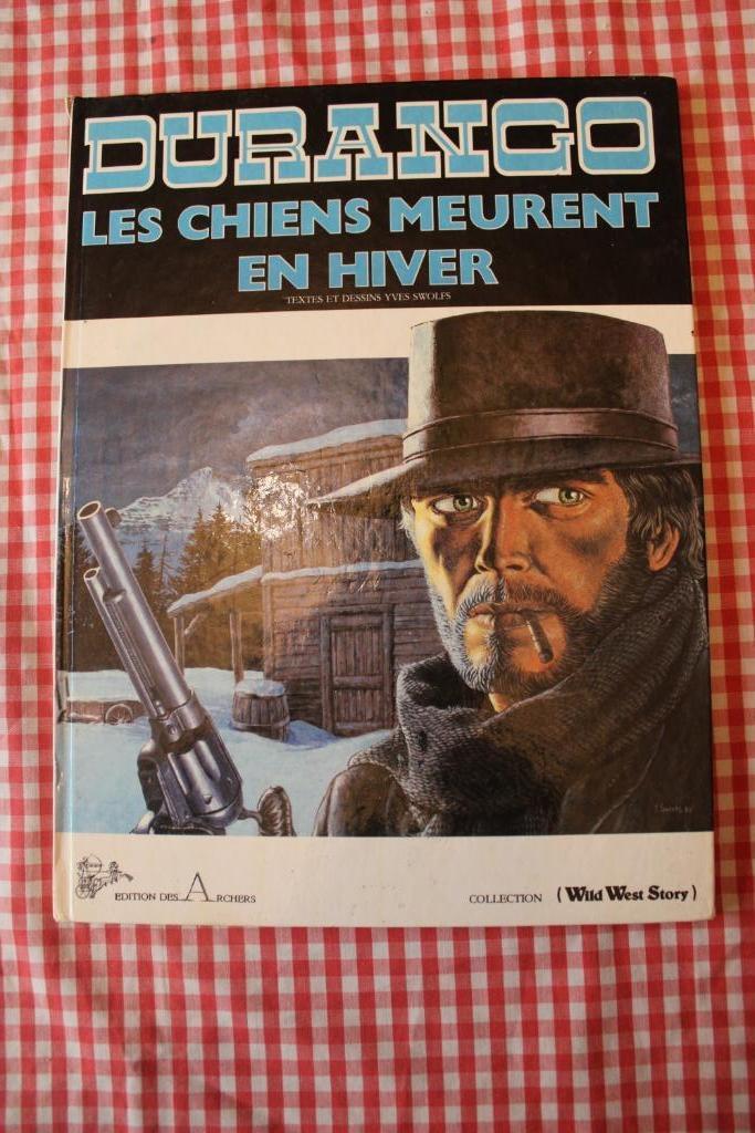 DURANGO - Les chiens meurent en hiver - T1 - EO 1981, Enlèvement ou Envoi, Une BD, Utilisé, Yves Swolfs.