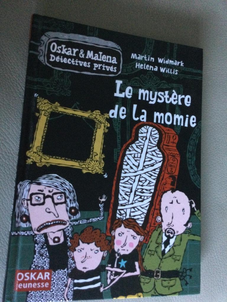 OSKAR JEUNESSE"OSKAR&MALENA"LE MYSTERE DE LA MOMIE, Enlèvement ou Envoi, WIDMARK/WILLIS
