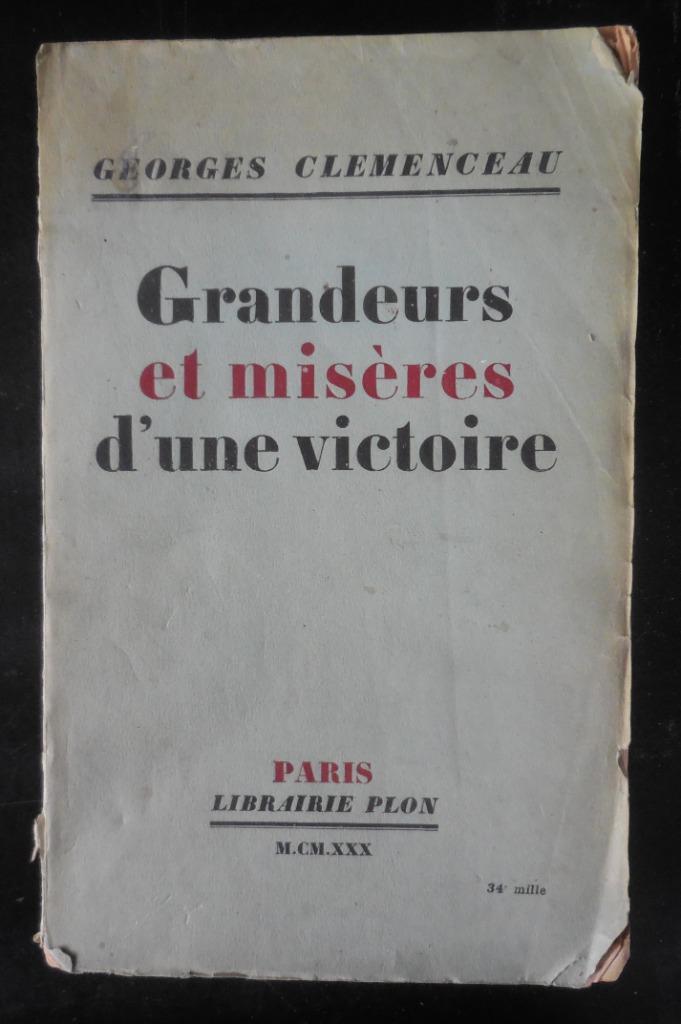 Grandeurs et misères d'une victoire - G. Clemenceau - 1930, Enlèvement ou Envoi, Utilisé
