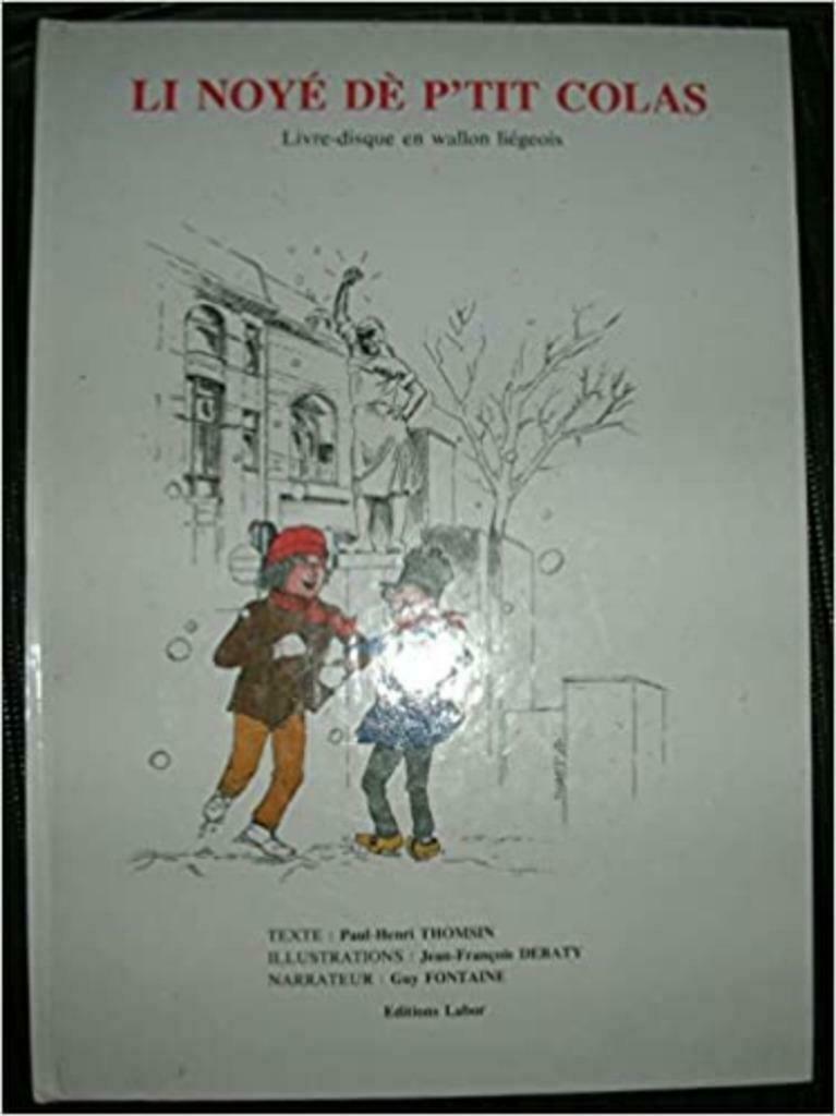 Le noyé dè P'tit Colas livre-disque en wallon liégeois, Livres, Enlèvement ou Envoi, Utilisé