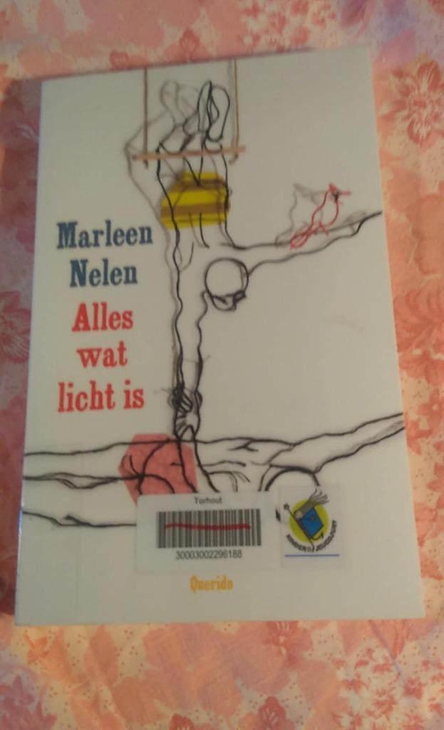 Alles wat licht is, Enlèvement ou Envoi, Marleen Nelen