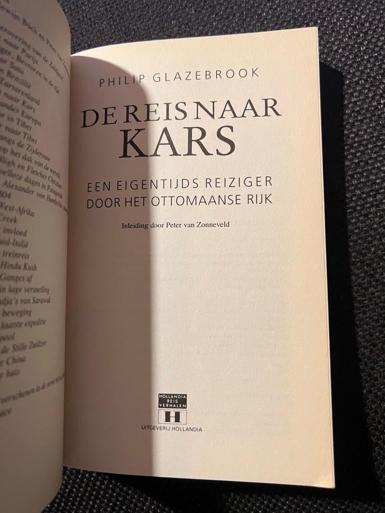 De reis naar Kars - Philip Glazebrook *Een eigentijds reizig, Boeken, Reisverhalen, Ophalen of Verzenden, Gelezen, Philip Glazebrook