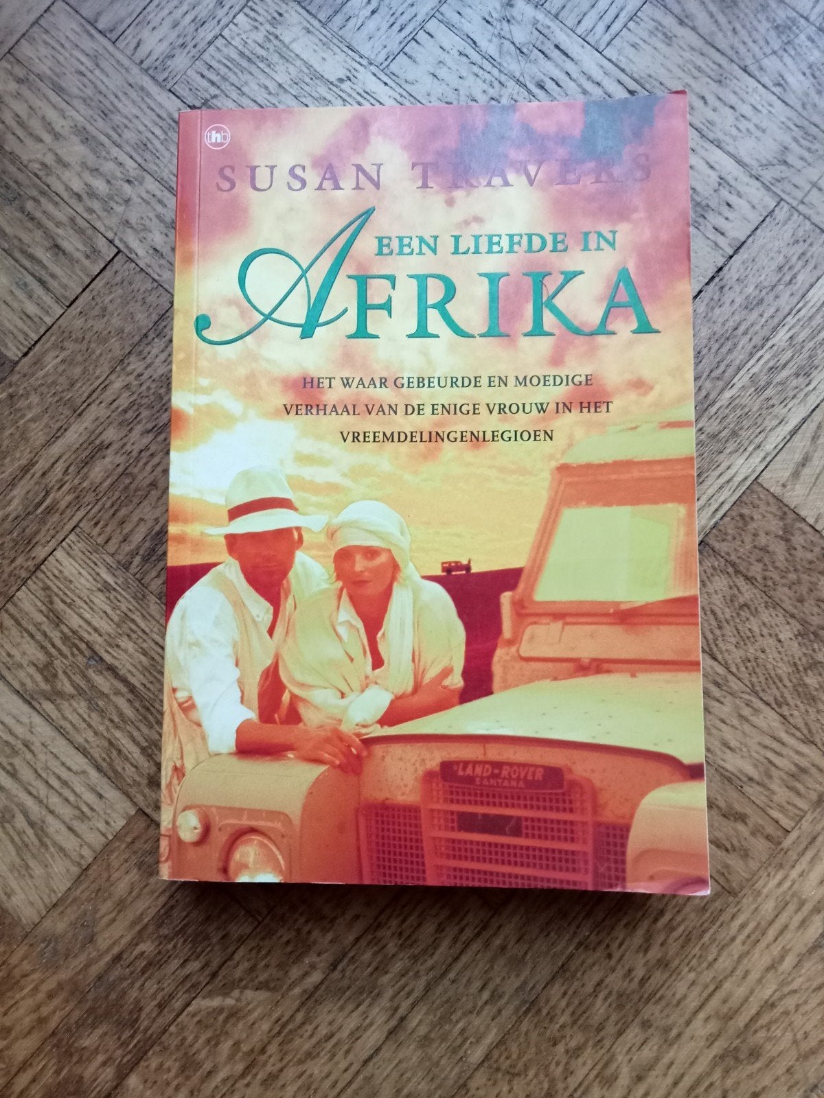 Susan Travers: Een liefde in Afrika, Ophalen of Verzenden, Gelezen, Nederland