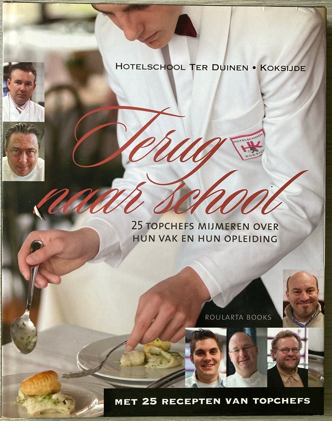 Terug naar school. Hotelschool Ter Duinen, Boeken, Ophalen of Verzenden