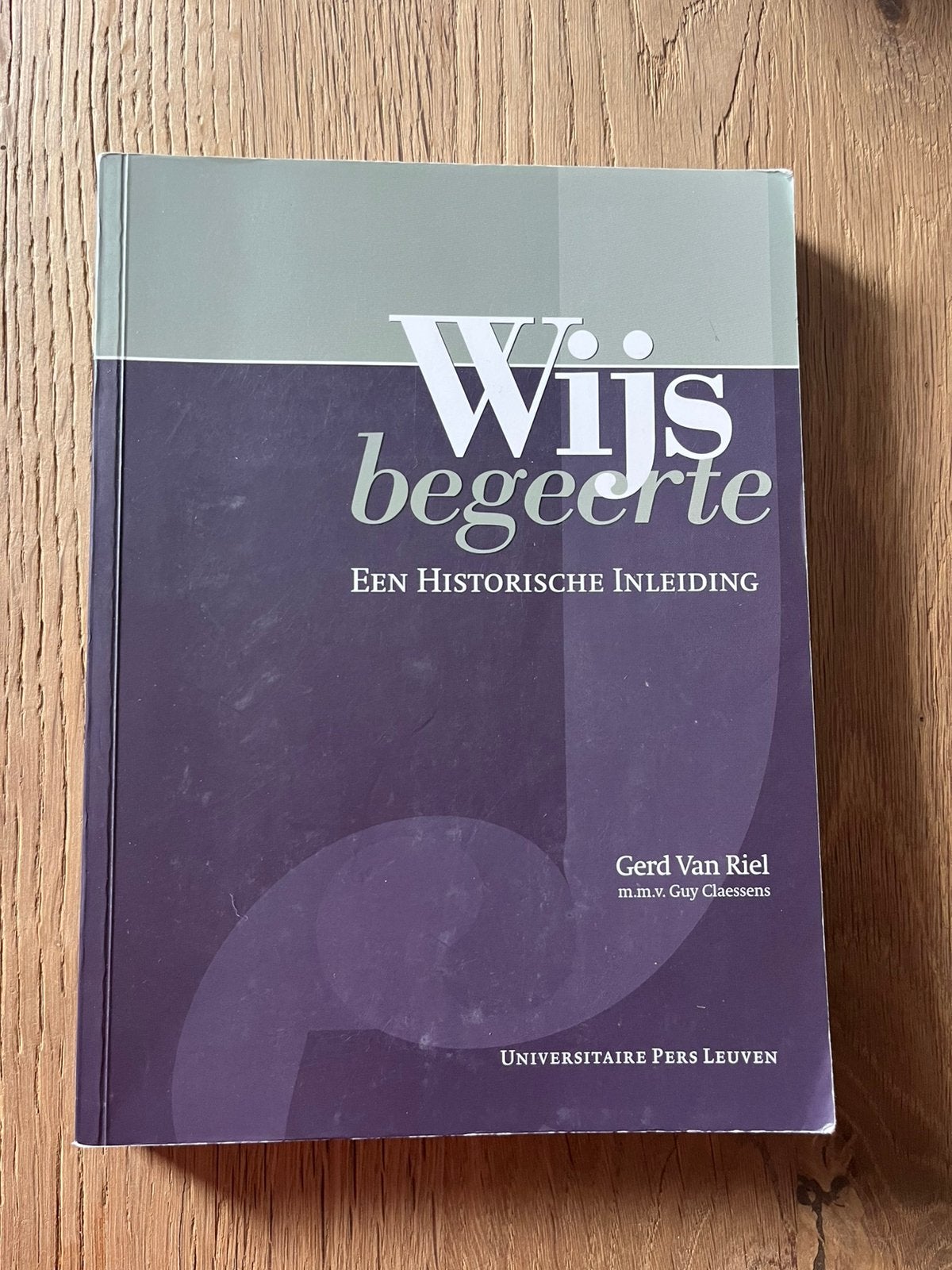 Gerd Van Riel - Wijsbegeerte, Boeken, Ophalen of Verzenden, Gerd Van Riel