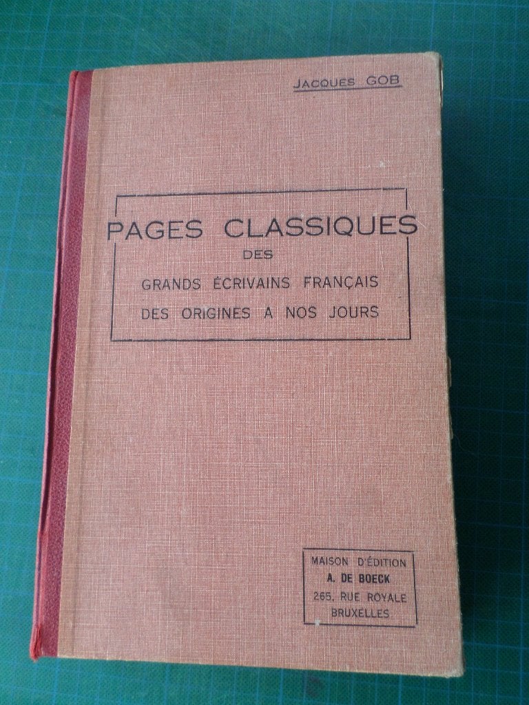 Pages classiques des grands écrivains français (J.Gob) -1932, Gelezen, Frans, ASO, Jacques Gob