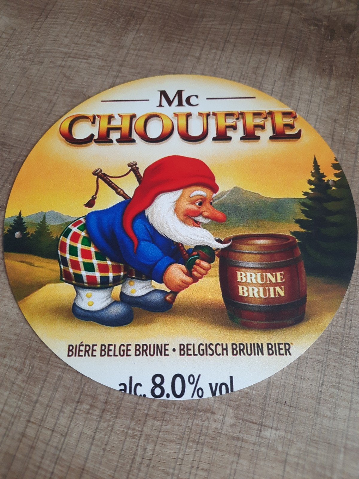 Blikken reclamebord la chouffe, Ophalen, Reclamebord