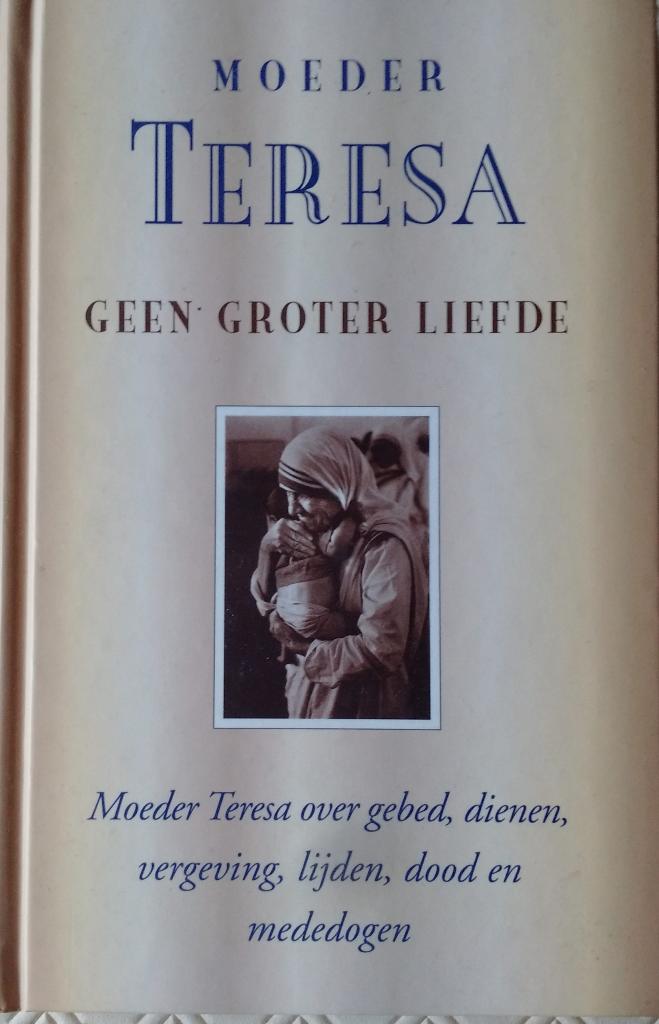Moeder Teresa / Geen groter liefde, Ophalen of Verzenden, Zo goed als nieuw