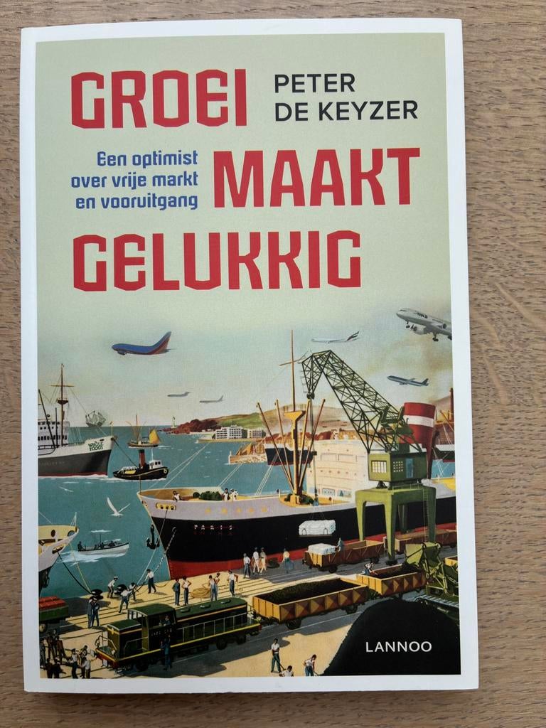 Peter De Keyzer - Groei maakt gelukkig, Boeken, Nieuw, Ophalen of Verzenden, Peter De Keyzer, Economie en Marketing
