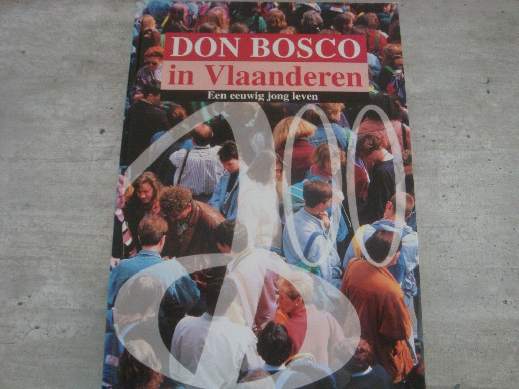DON BOSCO IN VLAANDEREN - EEN EEUWIG JONG LEVEN, Enlèvement ou Envoi, Utilisé