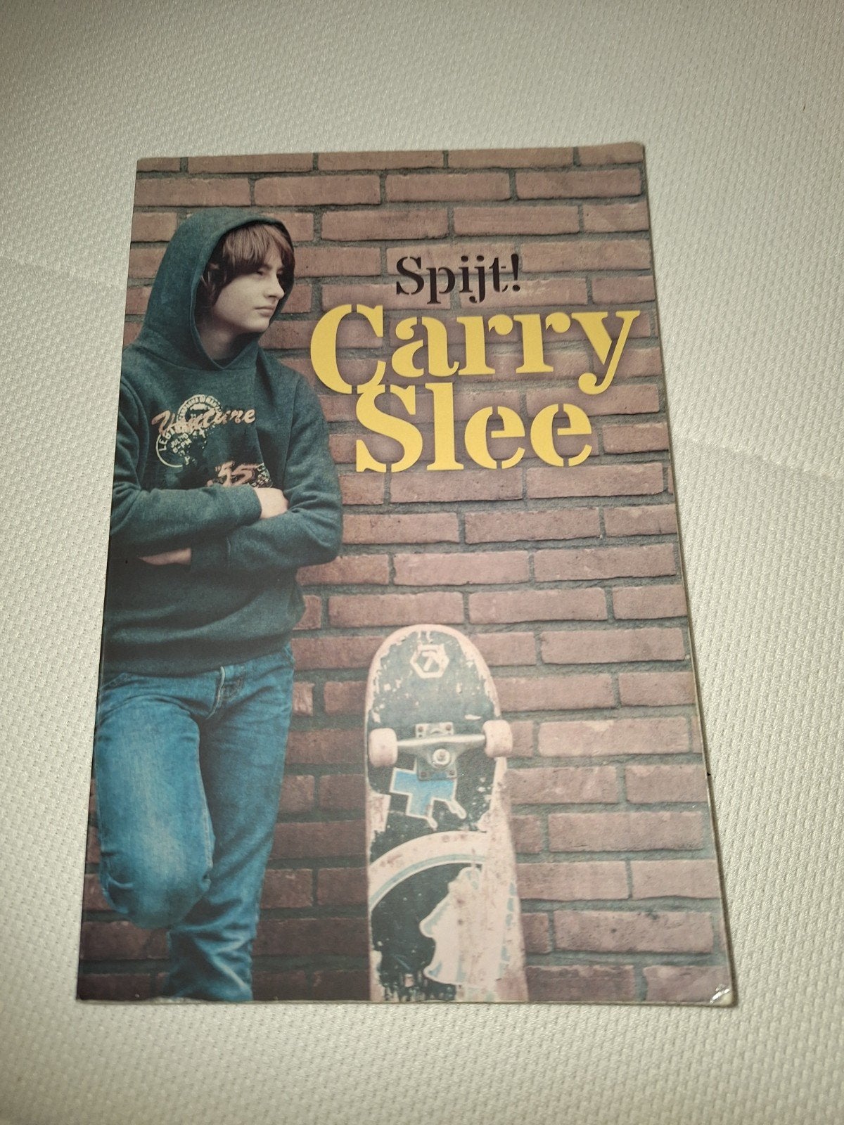 Carry Slee - Spijt!, Ophalen, Carry Slee