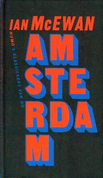 Ian McEwan - Amsterdam, Ophalen of Verzenden, Zo goed als nieuw, België