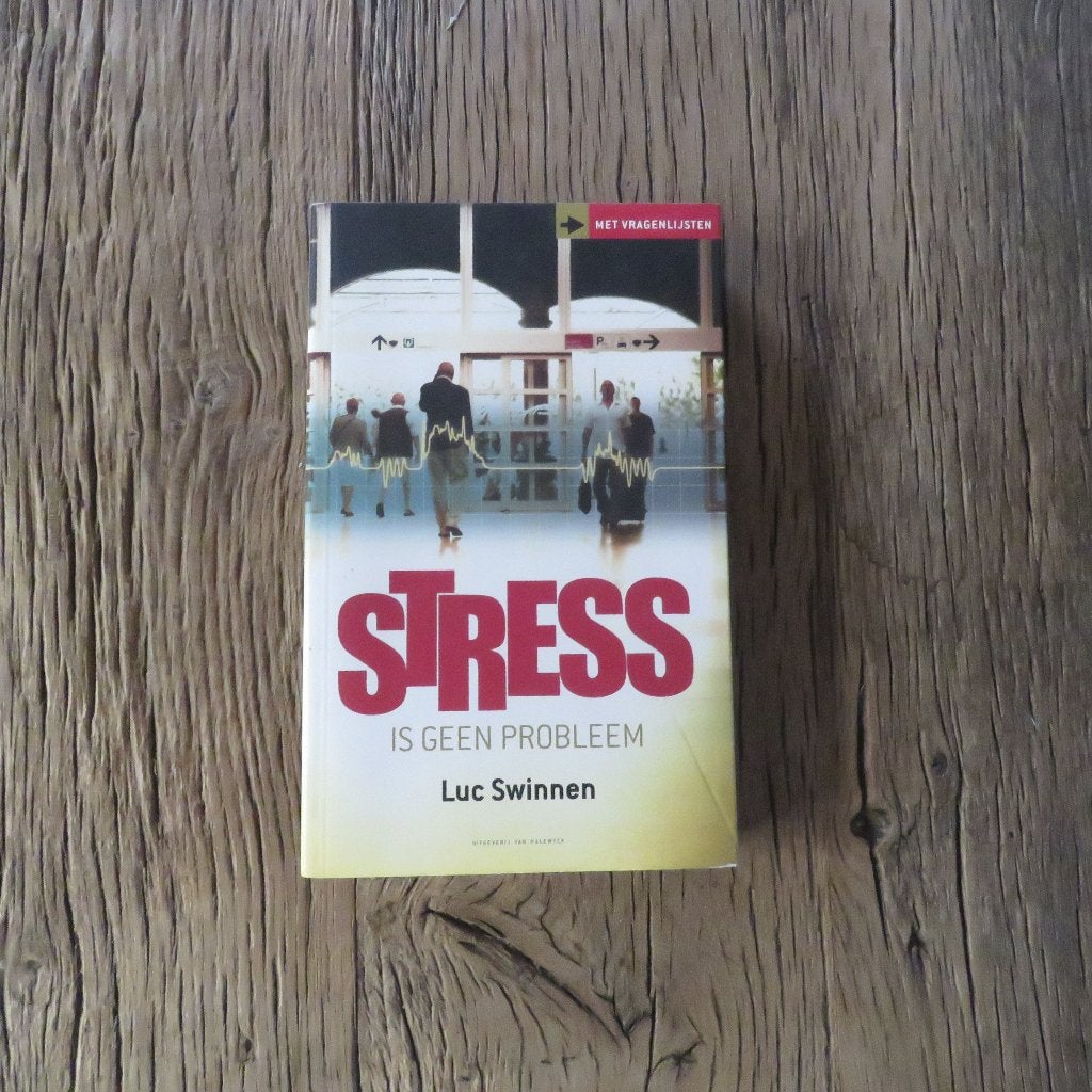 Luc Swinnen Stress is geen probleem, Boeken, Ophalen of Verzenden