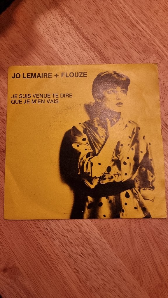 Single Jo Lemaire & Flouze - Je suis venue te dire que..., CD & DVD, Pressage original, Enlèvement ou Envoi, 7 inch, Utilisé