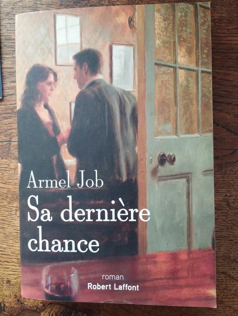 Armel Job Sa dernière chance, Livres, Enlèvement ou Envoi