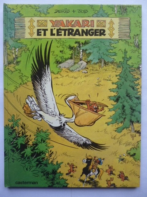 7. Yakari et l'étranger - 1 EP (1982) - HC - Derib et Job, Livres, BD, Derib en Job, Enlèvement ou Envoi, Une BD, Comme neuf