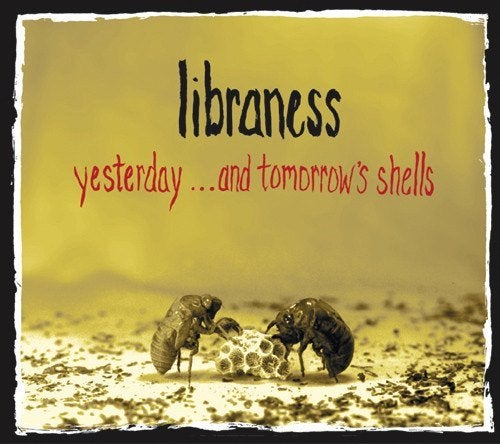 SALE--CD LIBRANESS-Yesterday And Tomorrow's Shells, Verzenden