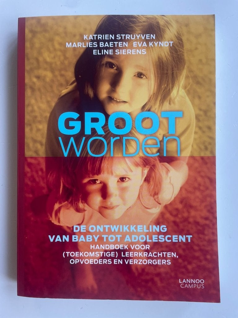 Groot worden. De ontwikkeling van baby tot adolescent, Boeken, Ophalen of Verzenden, Zo goed als nieuw, Hogeschool, Katrien Struyven; Marlies Baeten; Eva Kyndt; Eline Sierens
