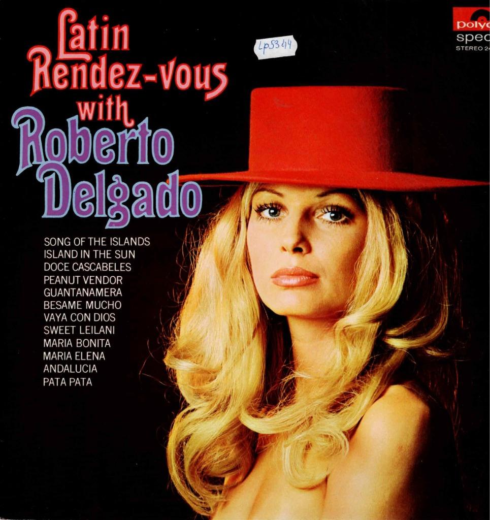 vinyl  lp   -   Roberto Delgado – Latin Rendez-Vous, Ophalen of Verzenden, Overige formaten