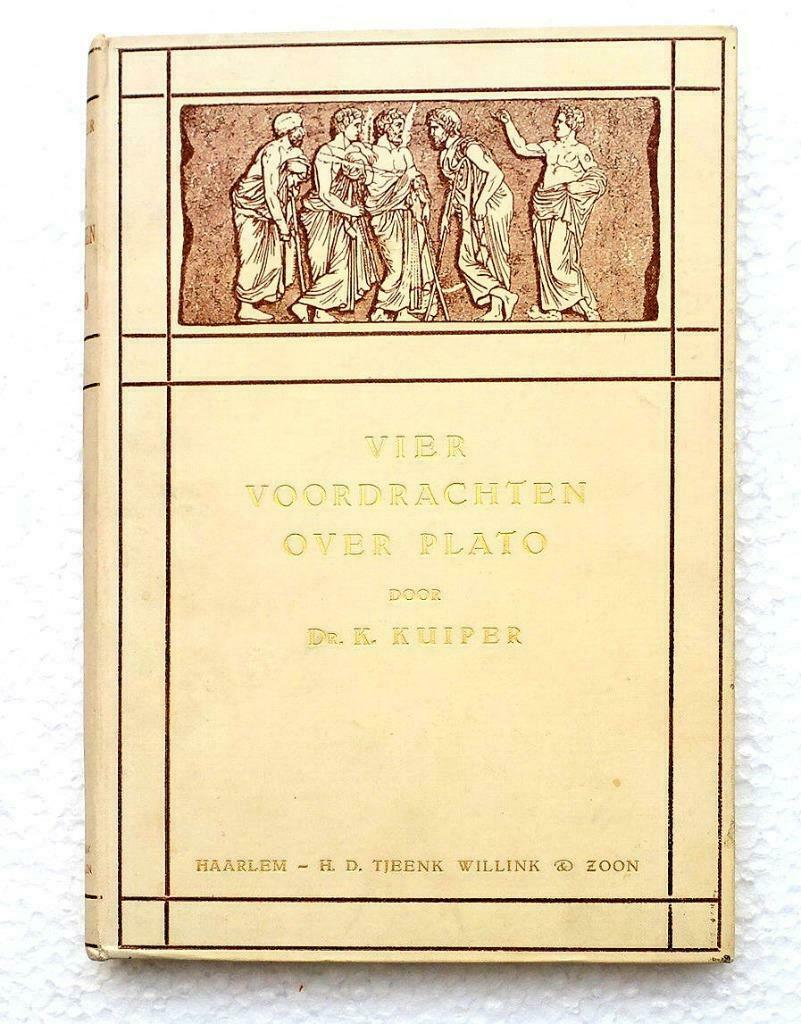 Vier voordrachten over Plato 1919 Kuiper - Ongelezen Exempl., Antiek en Kunst, Ophalen of Verzenden