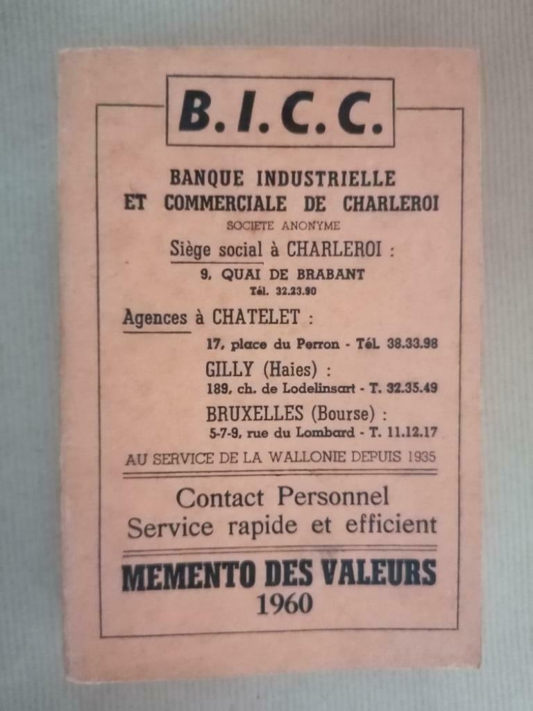 B.I.C.C. Banque Industrielle  Commerciale De Charleroi 1960, Livres, Enlèvement ou Envoi, Utilisé