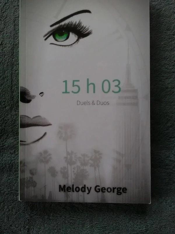 „15:03 Duels & Duo's Volume 2" Melody George NEUF, Europa overig, Nieuw, Ophalen of Verzenden, Melody George