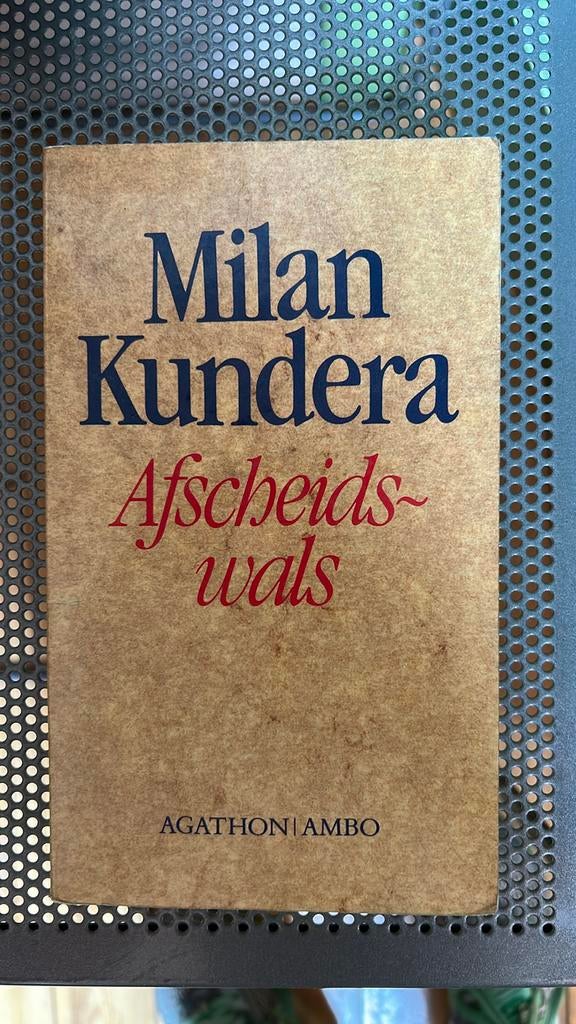 Milan Kundera - Afscheidswals, Boeken, Ophalen of Verzenden, Zo goed als nieuw, Milan Kundera