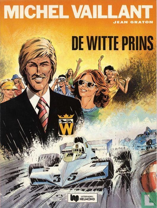 Michel Vaillant : De Witte Prins, Jean Graton, Eén stripboek, Ophalen of Verzenden, Zo goed als nieuw