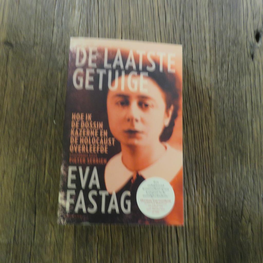 De laatste getuige   Holocaust Eva Fastag   Pieter Serrien, Livres, Guerre & Militaire, Enlèvement ou Envoi