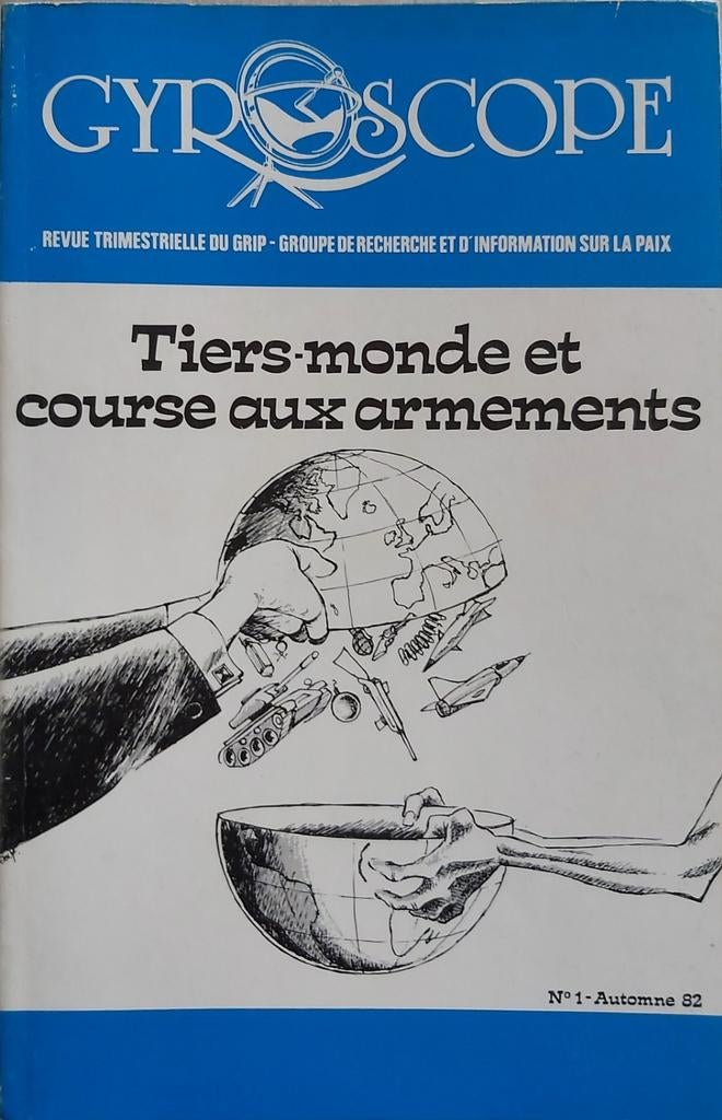 Derde Wereld en de wapenwedloop, Boeken, Maatschappij en Samenleving, Ophalen of Verzenden, Zo goed als nieuw, Collectif