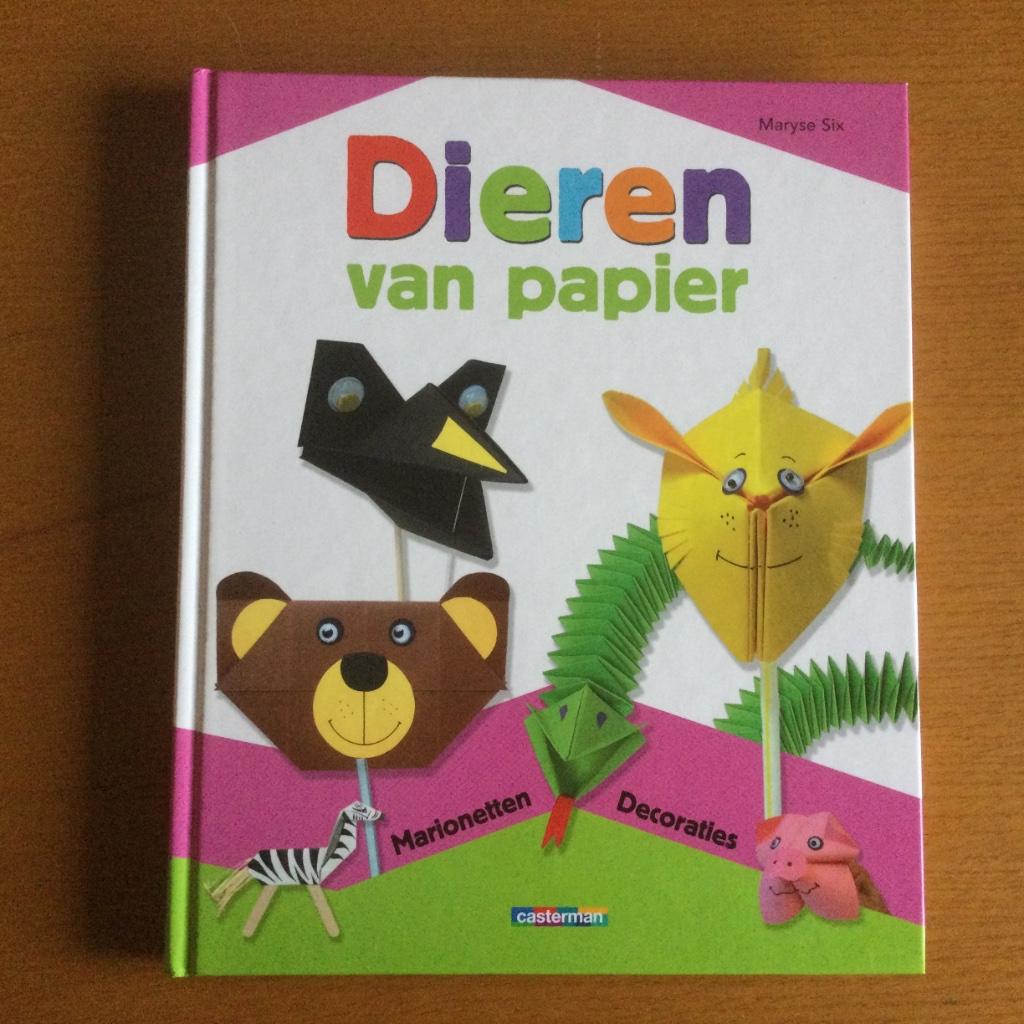Knutselboek Dieren van papier, Non-fictie, Jongen of Meisje, Nieuw, Maryse Six