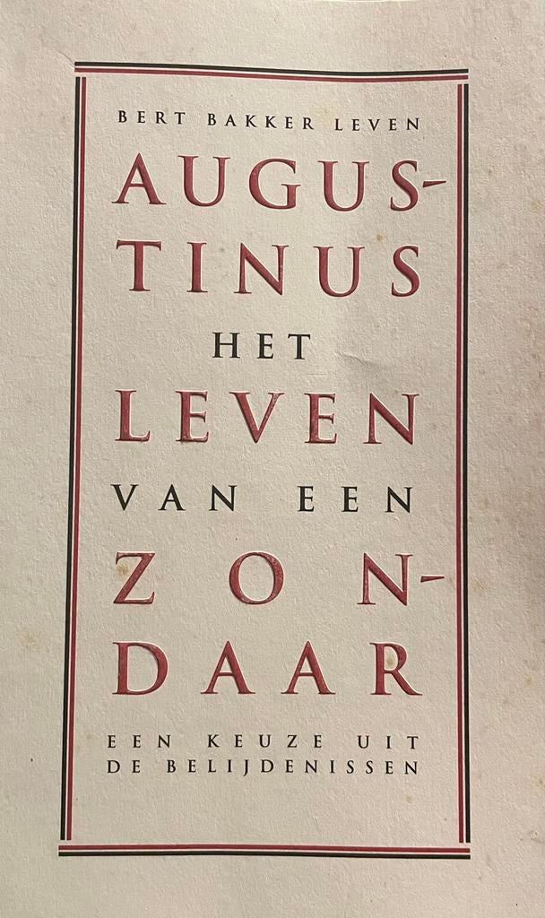 Augustinus - Het leven van een zondaar, Boeken, Ophalen of Verzenden, Augustinus