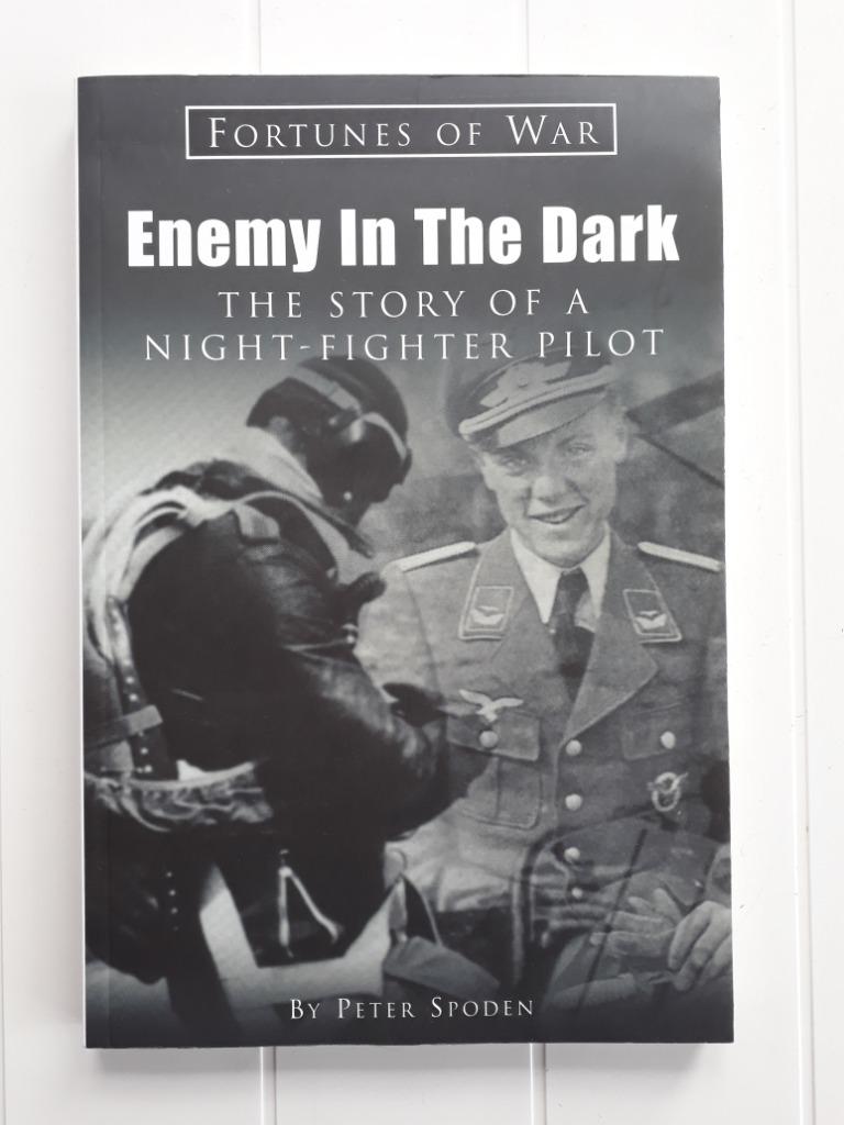 Enemy In The Dark: The Story of a Luftwaffe Night-Fighter Pi, Enlèvement ou Envoi, Peter Spoden, Deuxième Guerre mondiale, Utilisé