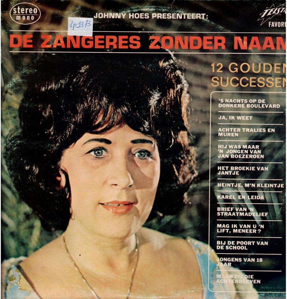 lp    /   Zangeres Zonder Naam – 12 Gouden Successen Van De, Ophalen of Verzenden, Overige formaten