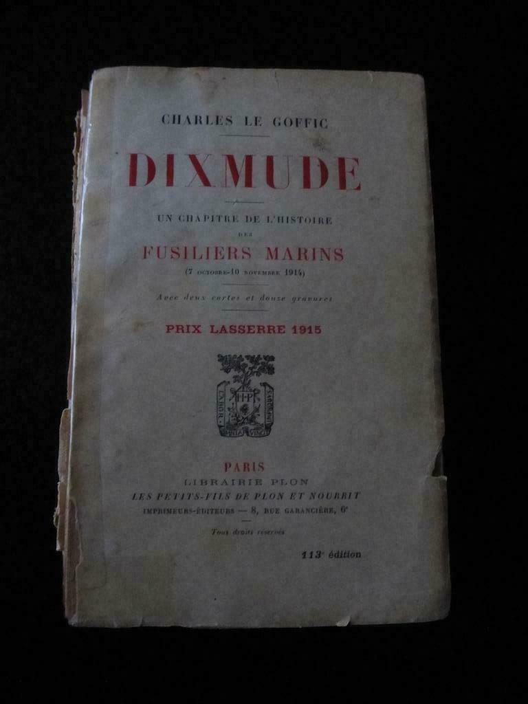 DIXMUDE (fusiliers marins)  1914-1918 Diksmuide, Enlèvement ou Envoi, 20e siècle ou après, Charles Le Goffic, Utilisé
