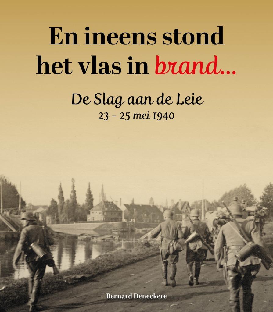 Boek: De slag aan de Leie 23 - 25 mei 1940., Verzamelen, Militaria | Tweede Wereldoorlog, Ophalen of Verzenden, Landmacht, Boek of Tijdschrift