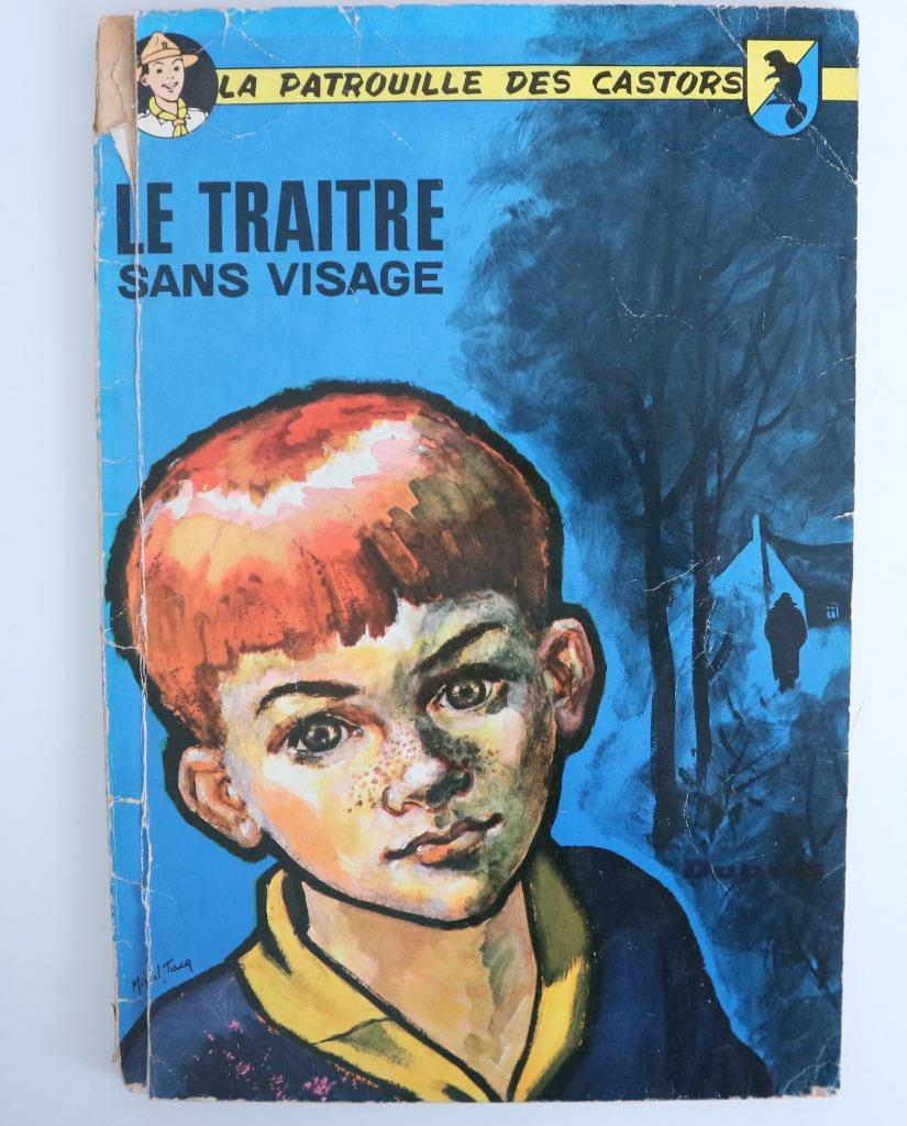 bd La patrouille des CASTORS 9. Le Traître sans visage EO, Enlèvement ou Envoi