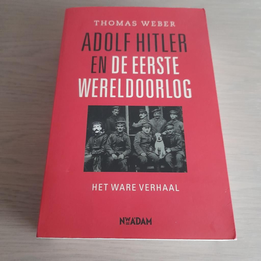 Adolf Hitler en de eerste Wereldoorlog. Het ware verhaal., Boeken, Ophalen of Verzenden