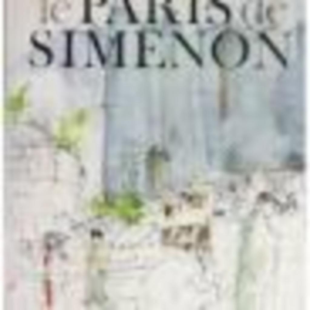 Le Paris de Simenon  Georges Simenon  Frederick Franck, Enlèvement ou Envoi, Comme neuf