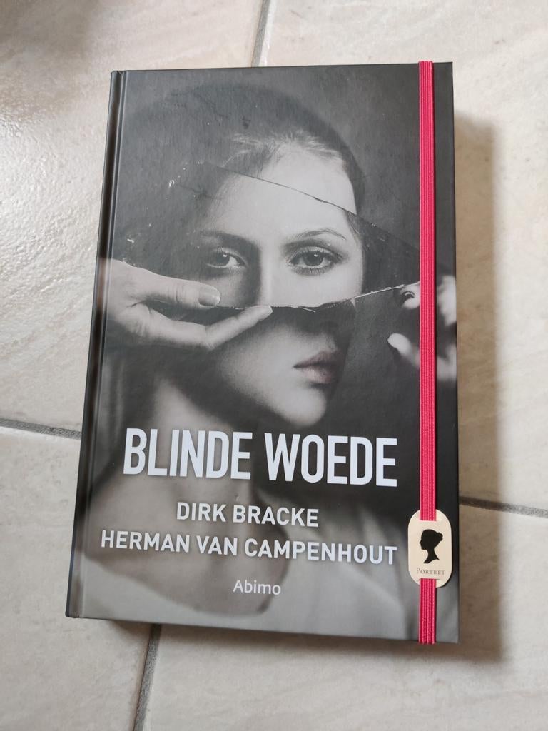 Herman van Campenhout - Blinde woede, Boeken, Ophalen of Verzenden, Nieuw, Herman van Campenhout; Dirk Bracke