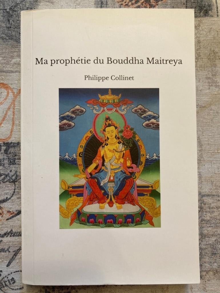 Livre neuf : ma prophétie du Bouddha Maitreya, Envoi, Neuf, Philippe Collinet