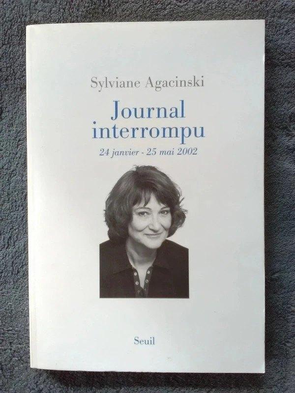 "Journal interrompu" Sylviane Agacinski (2002), Livres, Biographies, Comme neuf, Politique, Enlèvement ou Envoi
