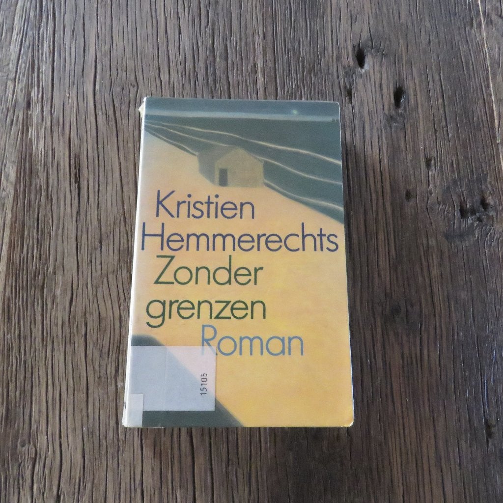 Kristien Hemmerechts Zonder grenzen, Boeken, Ophalen of Verzenden