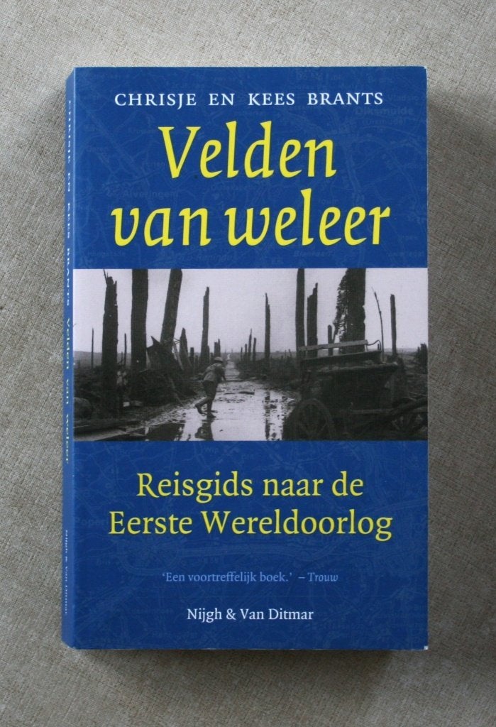 Velden van weleer. Reisgids naar de Eerste Wereldoorlog., Nieuw, Ophalen of Verzenden, Chrisje en Kees Brants, Voor 1940