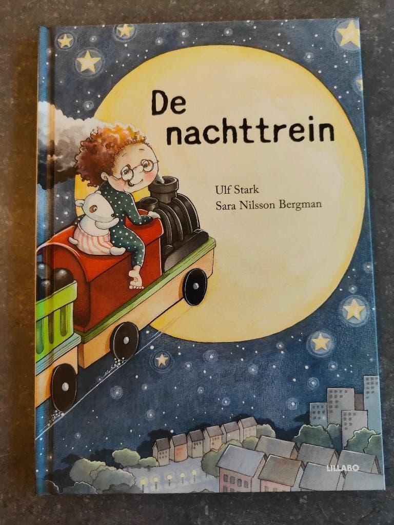 Boek De nachttrein, Fiction général, Comme neuf, Ulf Stark + Sara Nilsson Bergman, Enlèvement ou Envoi