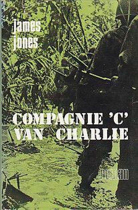 Te Koop Boek COMPAGNIE 'C' VAN CHARLIE James Jones, James Jones, Ophalen of Verzenden, Azië, 20e eeuw of later