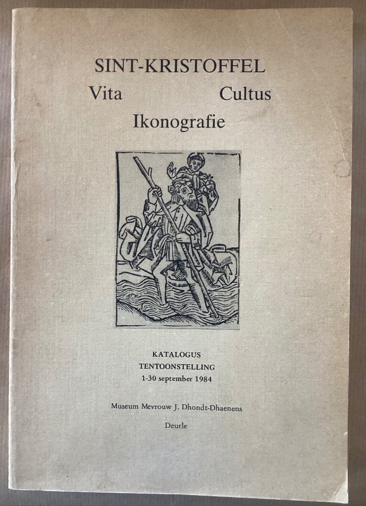 SINT CHRISTOFFEL Vita Cultus Ikonografie, Ophalen of Verzenden, Gebruikt, Boek, Christendom | Katholiek