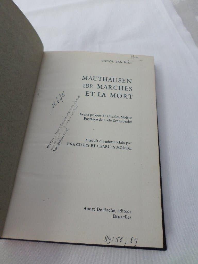 Livre Mauthausen 188 marches et la mort Victor Van Riet, Livres, Guerre & Militaire, Enlèvement ou Envoi, Deuxième Guerre mondiale
