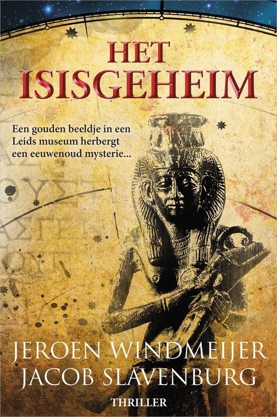 Het isisgeheim / Jeroen Windmeijer & Jacob Slavenburg, Boeken, Ophalen of Verzenden, Zo goed als nieuw